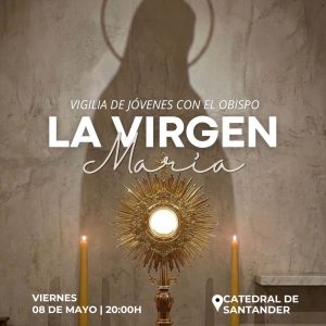 Vigilia Jóvenes Obispo mayo 2026